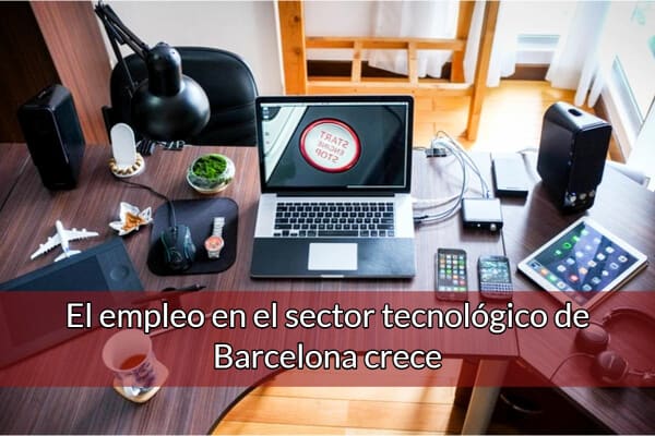 El empleo en el sector tecnológico de Barcelona crece el 34% en una década
