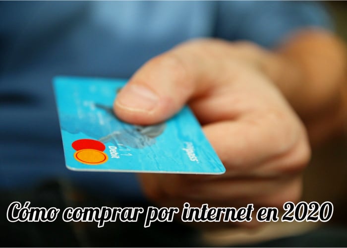 Cómo comprar por internet en 2020