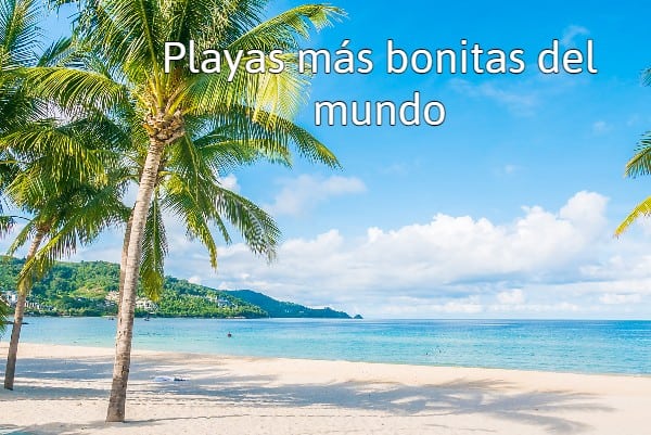 Playas más bonitas del mundo