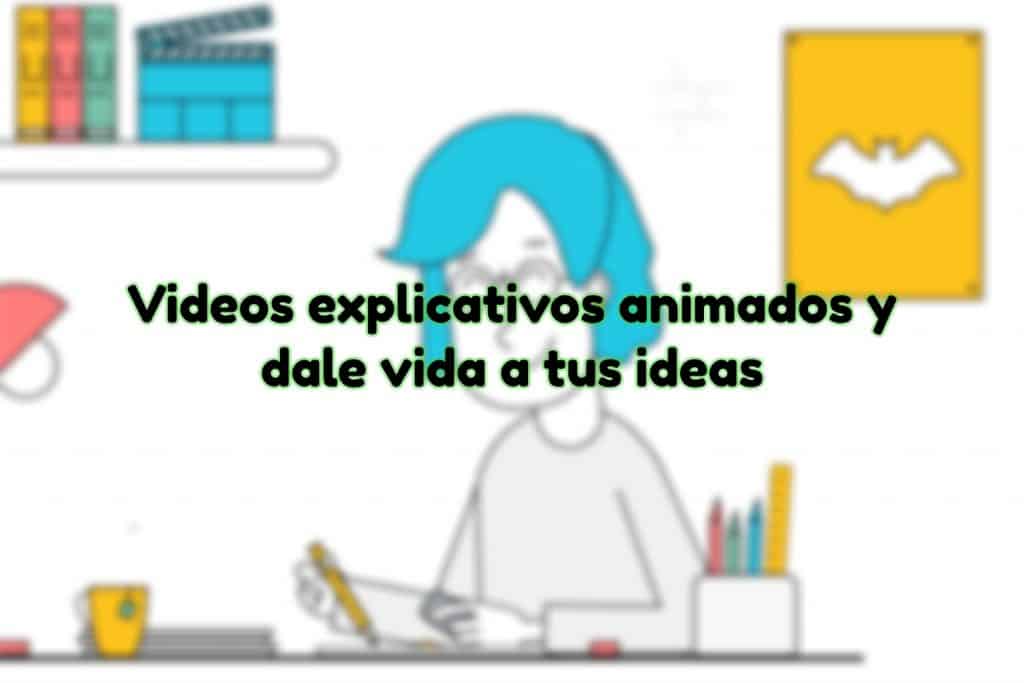 vídeos explicativos con animaciones para marketing